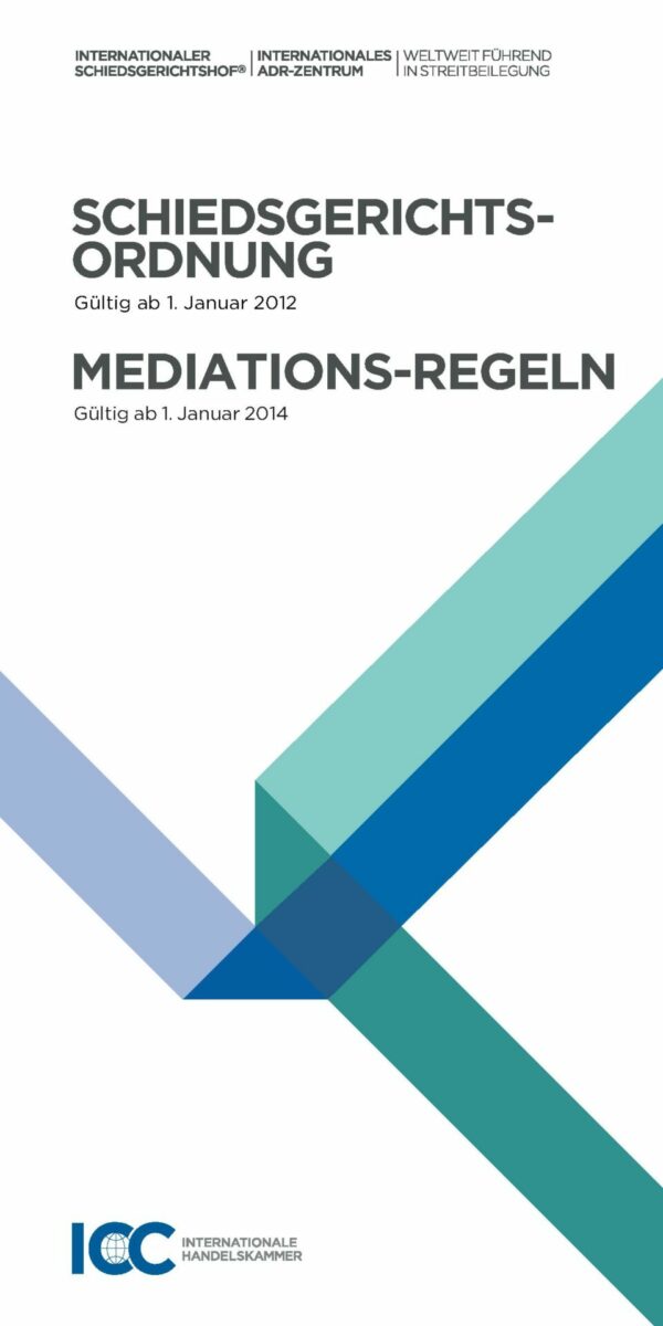 Schiedsgerichtsordnung I Mediations-Regeln