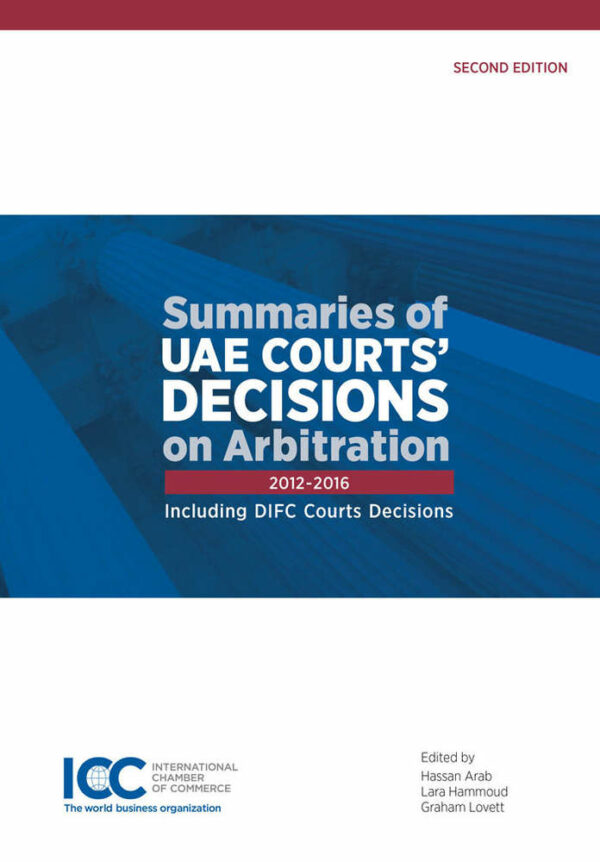 Summaries of UAE Courts's Decisions on Arbitration 2012-2016