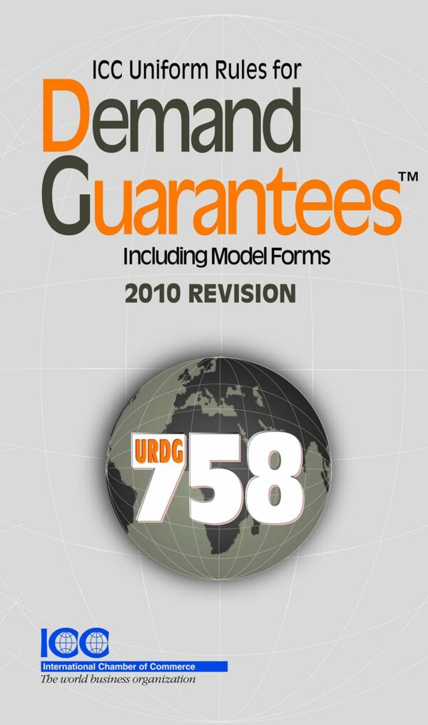 Uniform Rules for Demand Guarantees (URDG 758)