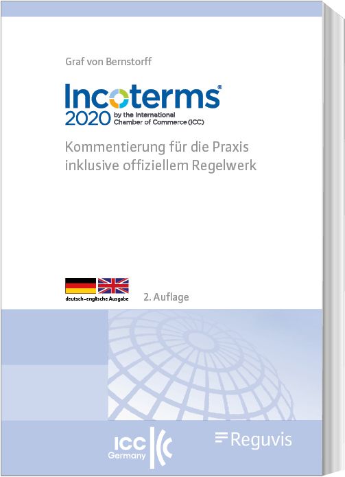 Incoterms® 2020 Kommentierung für die Praxis 